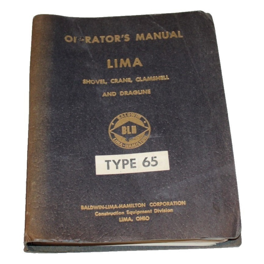 VTG Operator's Manual for Lima Type 65 Crawler, Truck, Wagon Mounted Machines